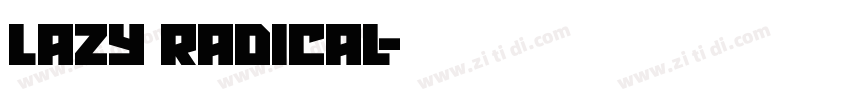 lazy radical字体转换